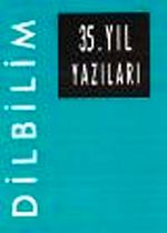 Dilbilim / 35. Yıl Yazıları