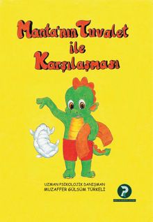 Manta'nın Tuvalet İle Karşılaşması