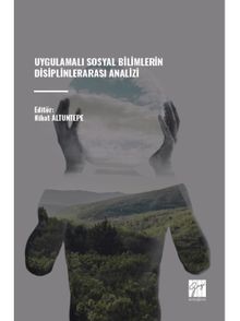 Uygulamalı Sosyal Bilimlerin Disiplinlerarası Analizi