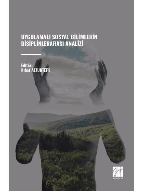 Uygulamalı Sosyal Bilimlerin Disiplinlerarası Analizi