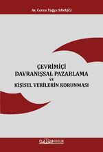 Çevrimiçi Davranışsal Pazarlama ve Kişisel Verilerin Korunması 