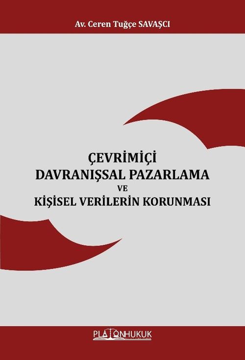 Çevrimiçi Davranışsal Pazarlama ve Kişisel Verilerin Korunması 