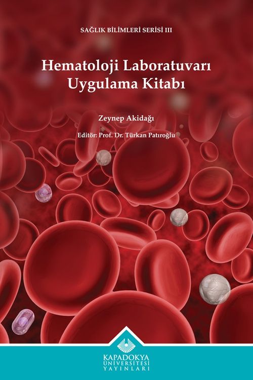 Hematoloji Laboratuvarı Uygulama Kitabı