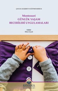 Montessori Günlük Yaşam Becerileri Uygulamaları