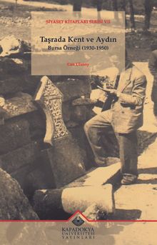 Taşrada Kent ve Aydın Bursa Örneği (1930-1950)