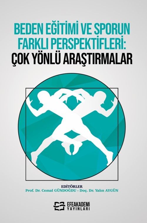 Beden Eğitimi Ve Sporun Farklı Perspektifleri: Çok Yönlü Araştırmalar