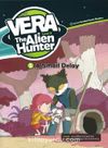 A Small Delay +CD (Vera the Alien Hunter 3)