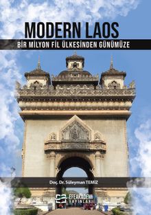 Modern Laos Bir Milyon Fil Ülkesi'nden Günümüze