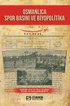 Osmanlıca Spor Basını ve Biyopolitika