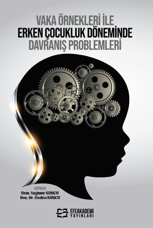Vaka Örnekleri ile Erken Çocukluk Döneminde Davranış Problemleri