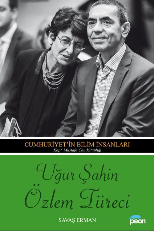 Uğur Şahin-Özlem Türeci & Cumhuriyet'in Bilim İnsanları