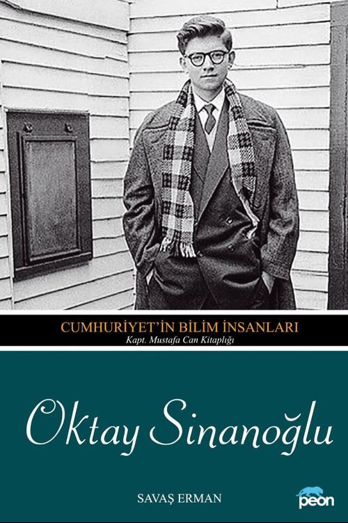 Oktay Sinanoğlu & Cumhuriyet'in Bilim İnsanları