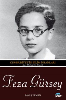 Feza Gürsey & Cumhuriyet'in Bilim İnsanları
