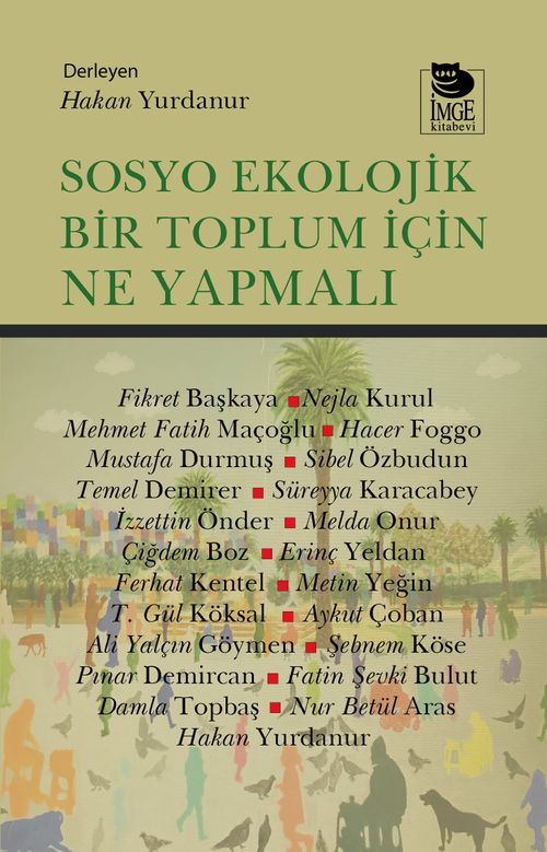 Sosyo Ekolojik Bir Toplum İçin Ne Yapmalı