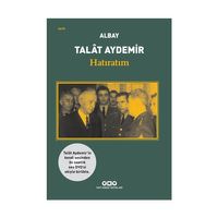 Hatıratım / Talat Aydemir
