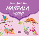 Bana Renk Ver Mandala - Hayvanlar (Çocuklar İçin) 