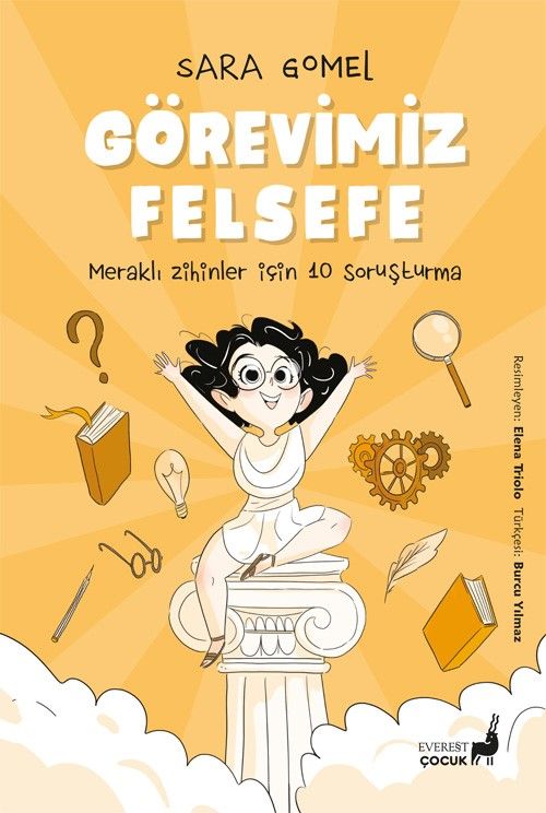 Görevimiz Felsefe & Meraklı Zihinler İçin 10 Soruşturma 