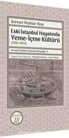 Eski İstanbul Hayatında Yeme-İçme Kültürü (1931-1973)