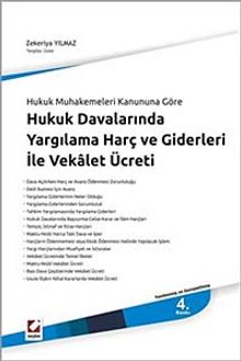 Hukuk Davalarında Yargılama Harç ve Giderleri İle Vekalet Ücreti