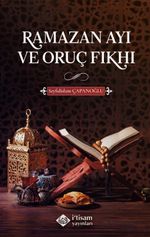 Ramazan Ayı ve Oruç Fıkhı