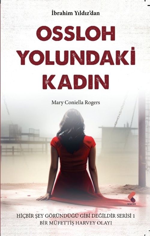 Ossloh Yolundaki Kadın