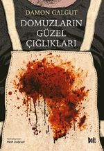 Domuzların Güzel Çığlıkları