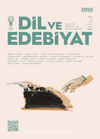 Dil ve Edebiyat Aylık Dil ve Edebiyat Kültür Dergisi Sayı:181 Ocak 2024