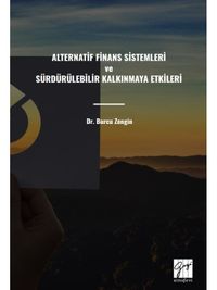 Alternatif Finans Sistemleri ve Sürdürülebilir Kalkınmaya Etkileri
