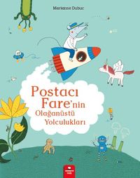 Postacı Fare'nin Olağanüstü Yolculukları