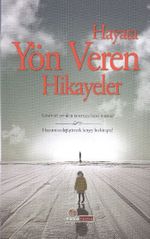 Hayata Yön Veren Hikayeler