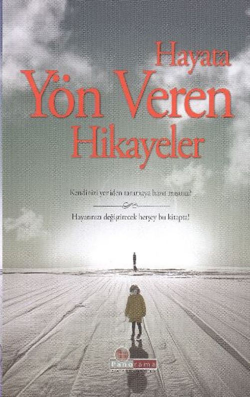 Hayata Yön Veren Hikayeler