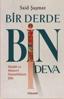 Bir Derde Bin Deva & Maddi ve Manevi  Hastalıklara Şifa
