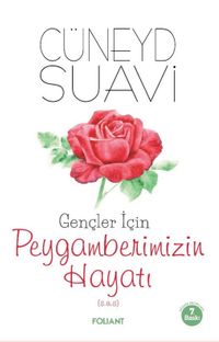 Gençler için Peygamberimizin Hayatı