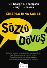 Sözlü Dövüş & Kibarca İkna Sanatı