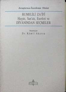 Rumelili Za’îfî Hayatı, Sanatı, Eserleri ve Divanından Seçmeler  / 13-B-18