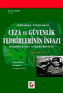 Ceza ve Güvenlik Tedbirlerinin İnfazı