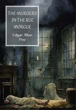 The Murders in the Rue Morgue