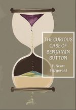 The Curious Case of Benjamin Button