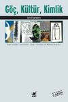 G&ouml;&ccedil;, K&uuml;lt&uuml;r, Kimlik