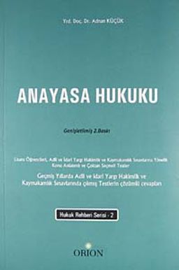 Anayasa Hukuku & Konu Anlatımlı ve Çoktan Seçmeli Testler