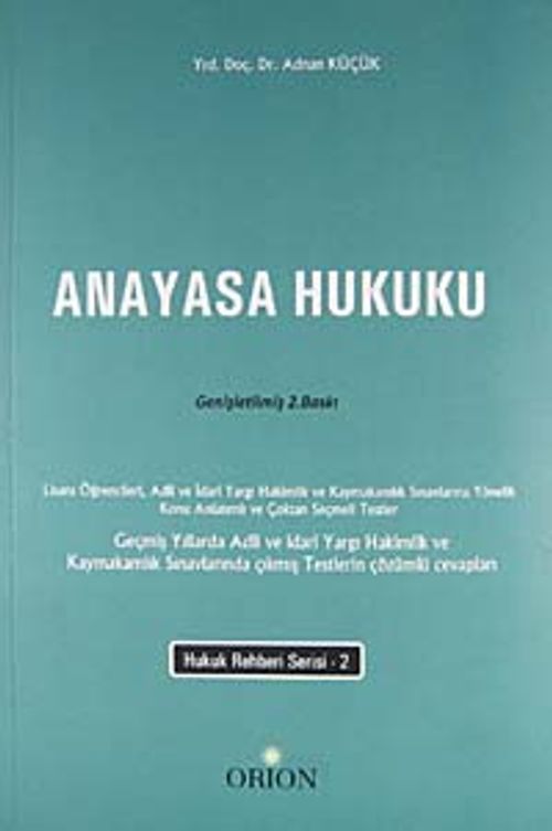 Anayasa Hukuku & Konu Anlatımlı ve Çoktan Seçmeli Testler