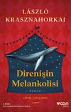 Direnişin Melankolisi