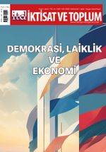 İktisat ve Toplum Dergisi 159. Sayı Demokrasi, Laiklik ve Ekonomi