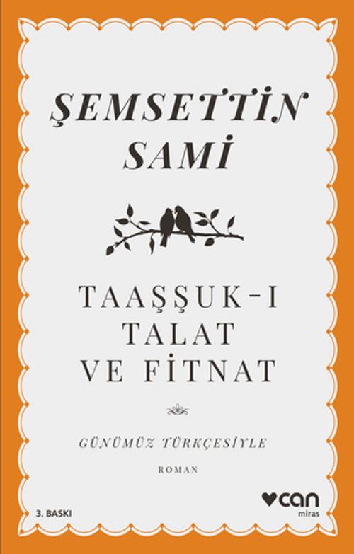 Taaşşuk-ı Talat ve Fitnat (Günümüz Türkçesiyle)