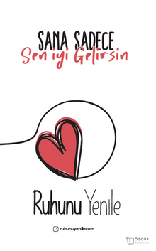 Sana Sadece Sen İyi Gelirsin