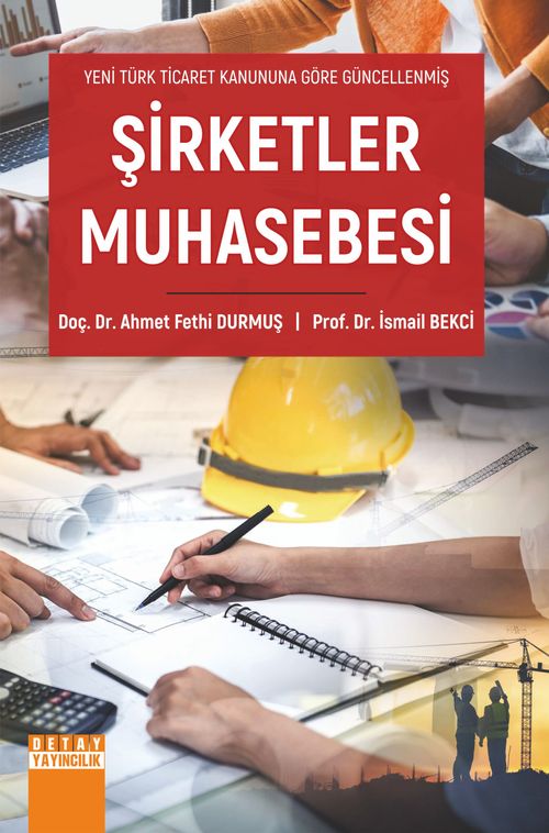 Yeni Türk Ticaret Kanununa Göre Güncellenmiş Şirketler Muhasebesi