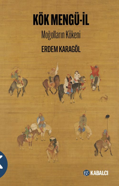 Kök Mengü-İl & Moğolların Kökeni