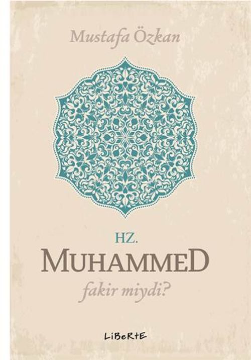 Hz. Muhammed Fakir miydi?