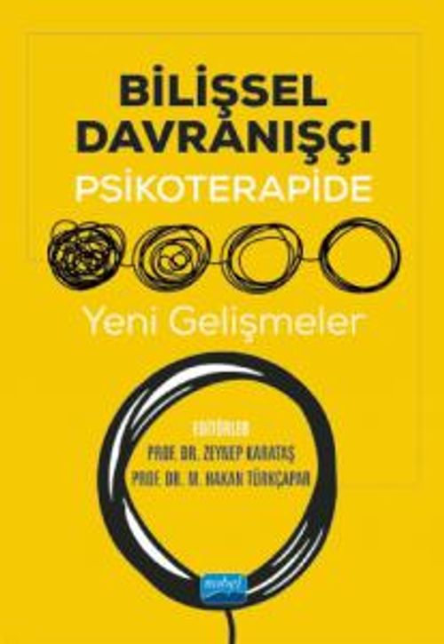Bilişsel Davranışçı Psikoterapide Yeni Gelişmeler