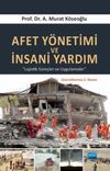 Afet Y&ouml;netimi ve İnsani Yardım